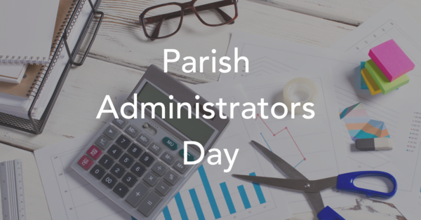 Parish Administrators Day