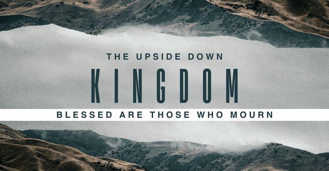 Blessed Are Those Who Mourn