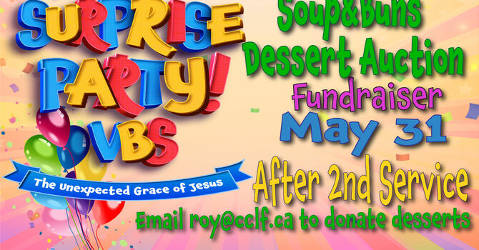 VBS Soup & Buns | Dessert Auction Fundraiser