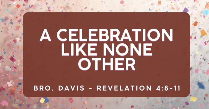 "A Celebration Like None Other"