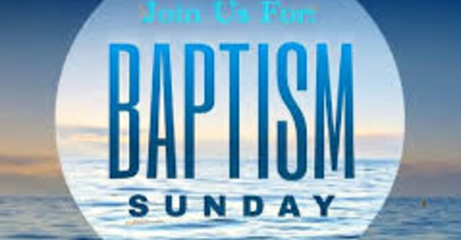 Baptism Sunday