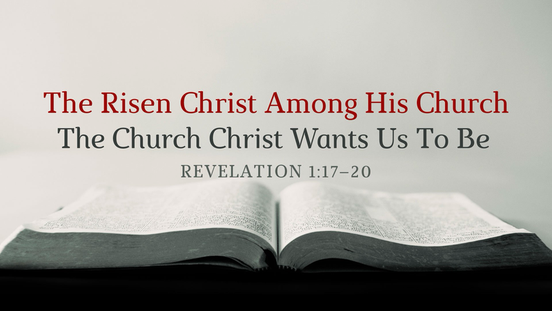 The Risen Christ Among His Church