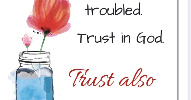 "Don't Let Your Heart Be Troubled"