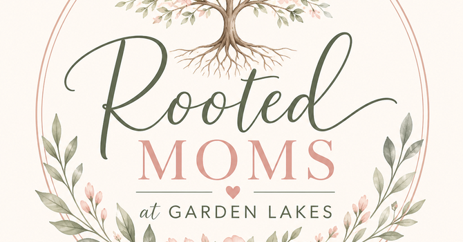 Rooted Mom's Ministry Lunch Gathering