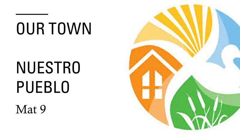 Our Town - Nuestro Pueblo