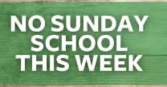 NO SUNDAY SCHOOL