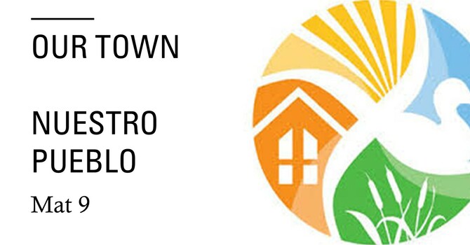 Our Town - Nuestro Pueblo