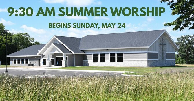 9:30 a.m. Summer Worship