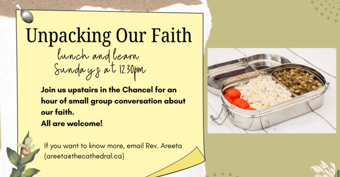 Unpacking Our Faith