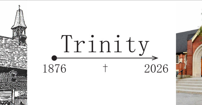 Trinity's 150th Anniversary Celebration