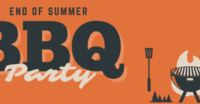 End of Summer BBQ