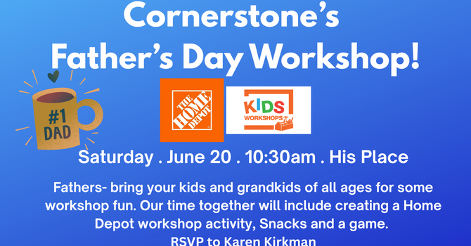 Father's Day Workshop Event!