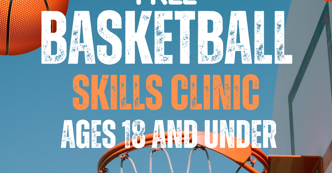 Basketball Skills Clinic