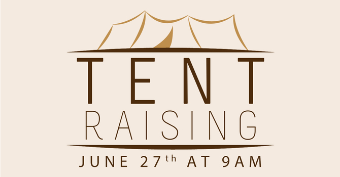 TENT Raising