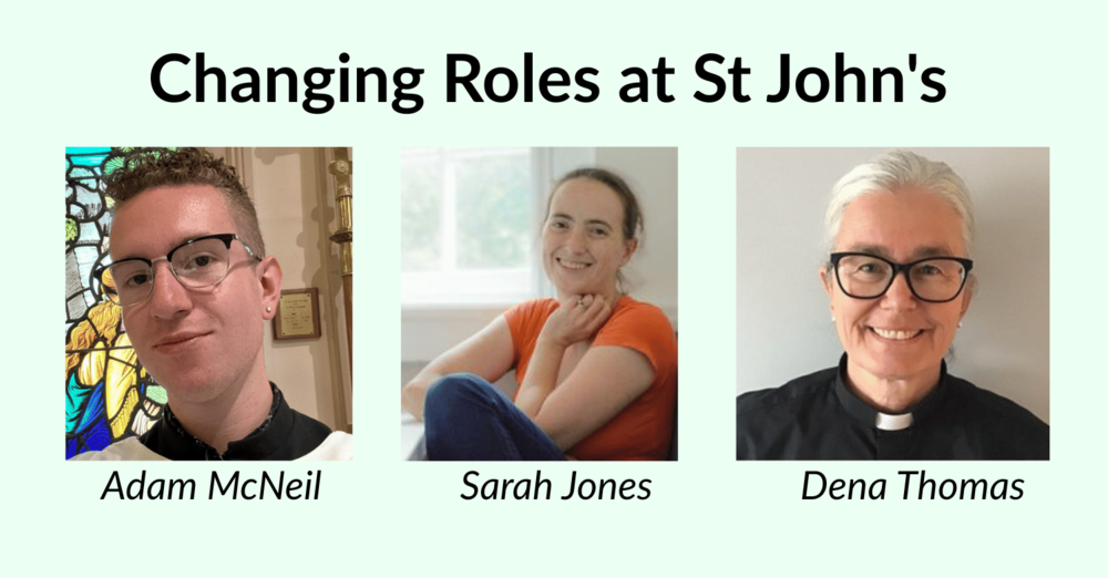 Changing Roles at St John's