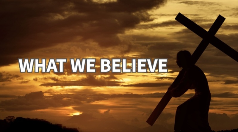 "What We Believe"
