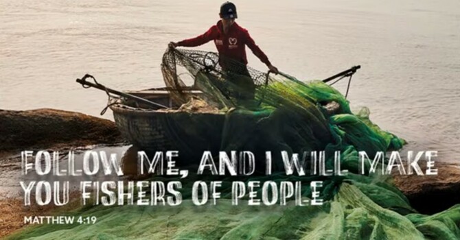 Follow Me and I Will Make You Fishers of People