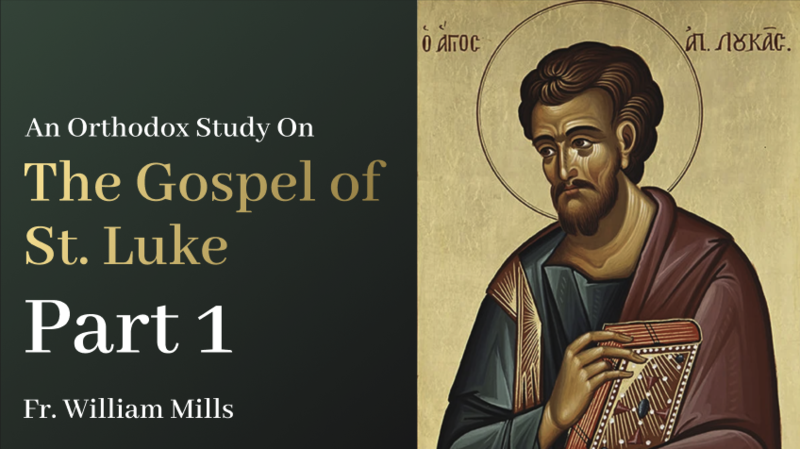 Gospel of Luke: Part 1