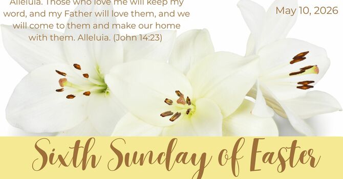 Sixth Sunday of Easter image