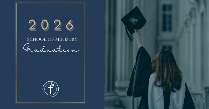 School of Ministry Graduation