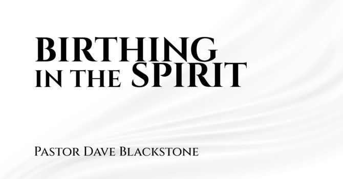 Birthing in the Spirit