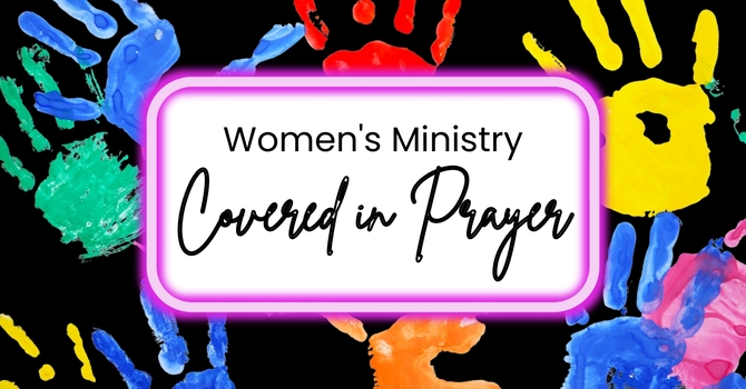 Ladies' Covered in Prayer Event