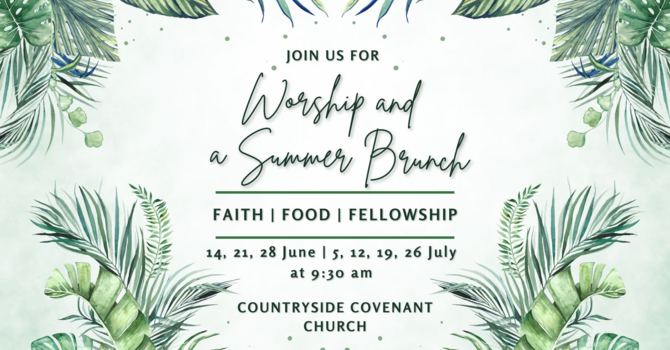 Worship & Summer Brunch