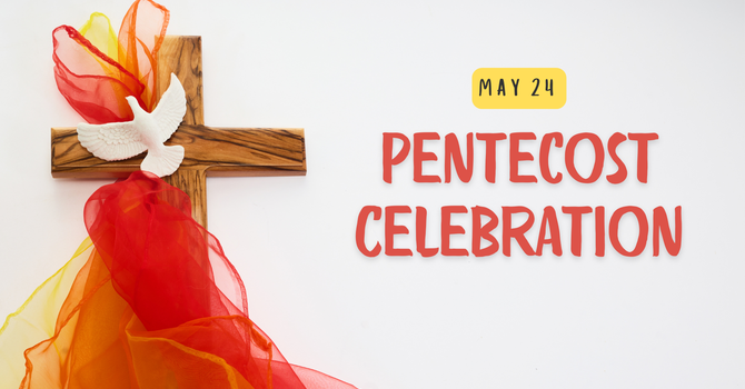 Pentecost Celebration