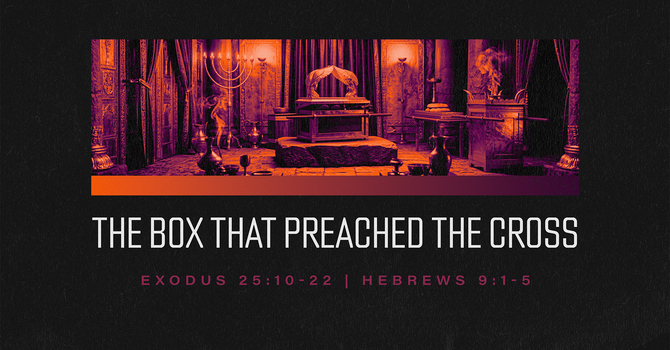 The Box That Preached The Cross