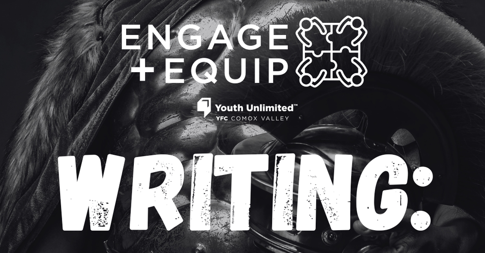 Writing (Engage & Equip)