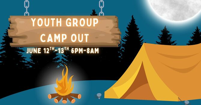Youth Group Camp Out
