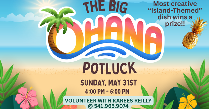 The Big Ohana Potluck