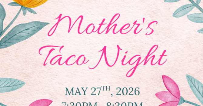 Mohter's Taco Night