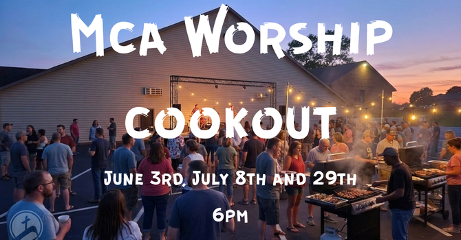 MCA Worship Cookout