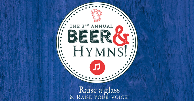 Beer and Hymns!