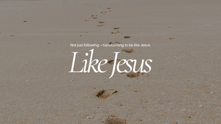 Like Jesus 
