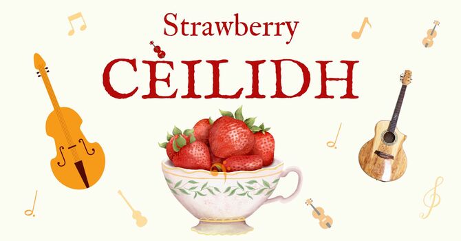 Strawberry Ceilidh