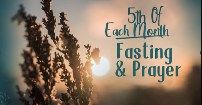 Monthly Day of Fasting & Prayer