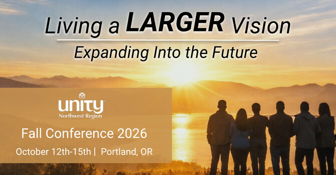 Unity Northwest Region's Annual Fall Conference