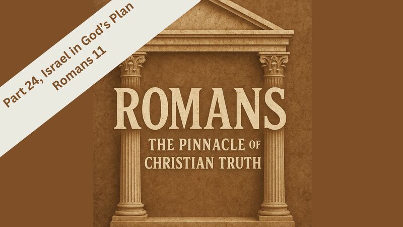 Romans, Part 24 