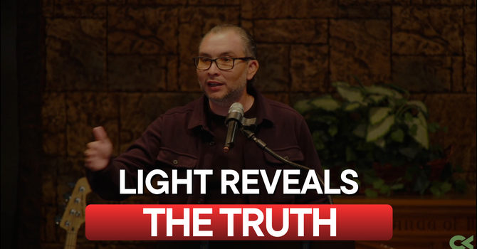 Light Reveals the Truth — Romans 1–2