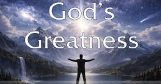 God's Greatness