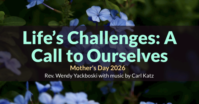 Life’s Challenges: A Call to Ourselves