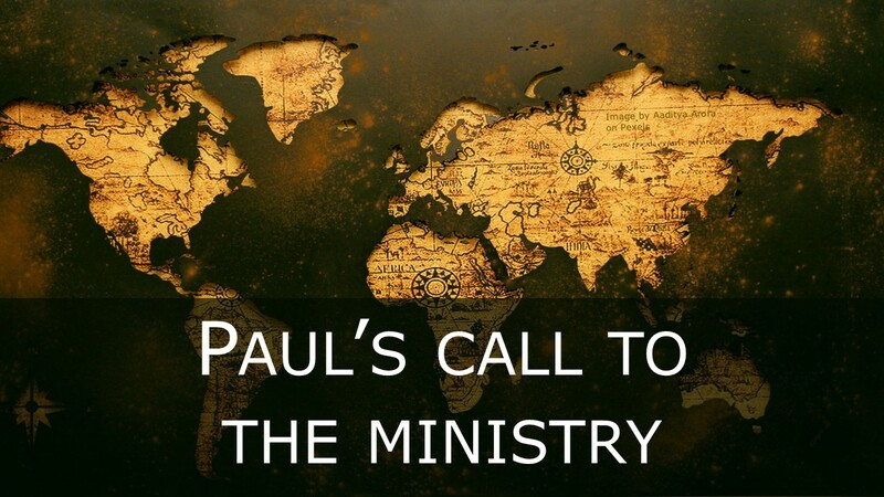 Paul's Call to the Ministry