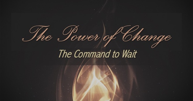The Command to Wait