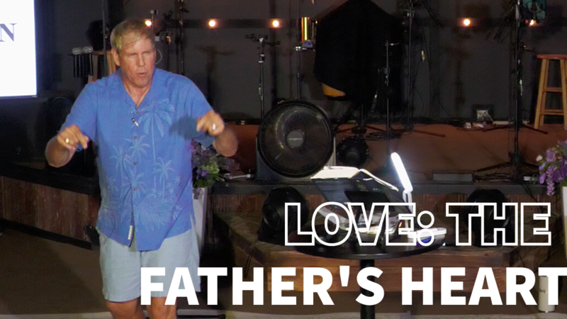 Love: The Father's Heart