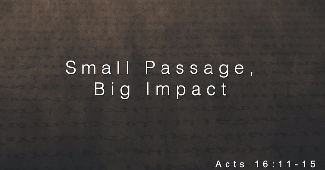 Small Passage, Big Impact