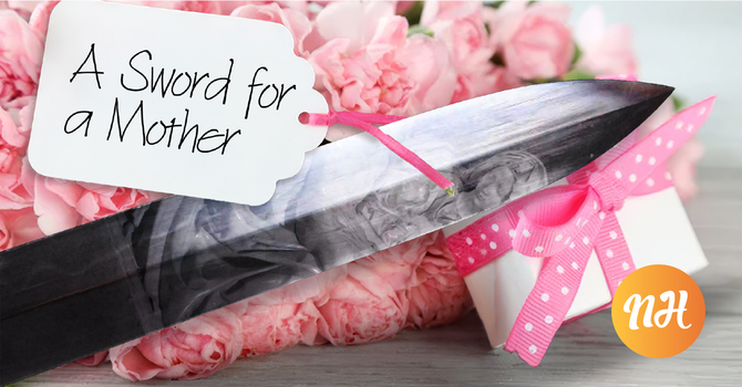 A Sword for a Mother