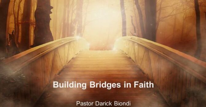 Building Bridges in Faith