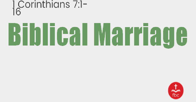 Biblical Marriage
